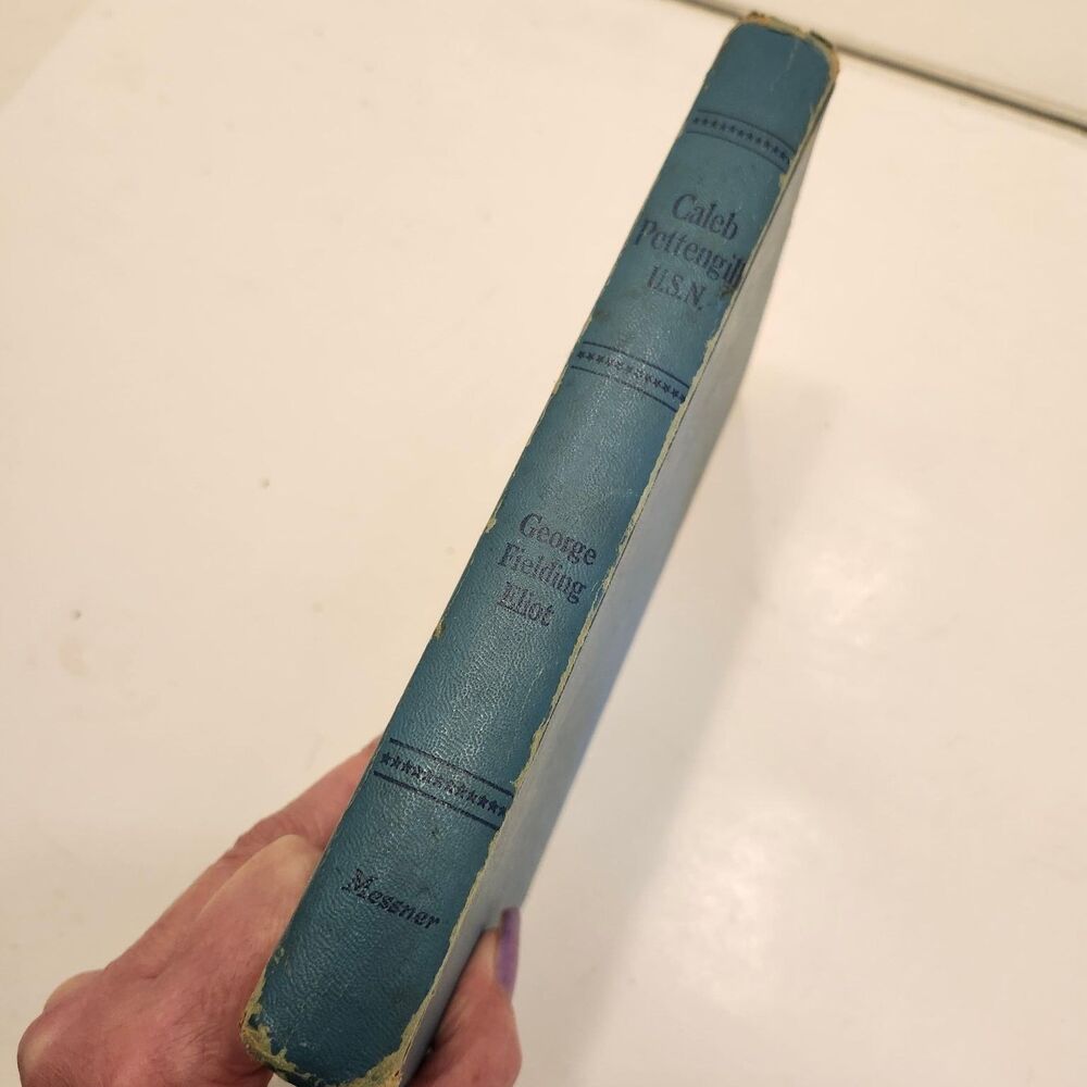 Caleb Pettengill, U.S.N. George Fielding Eliot 1956 Naval History Julian Messner